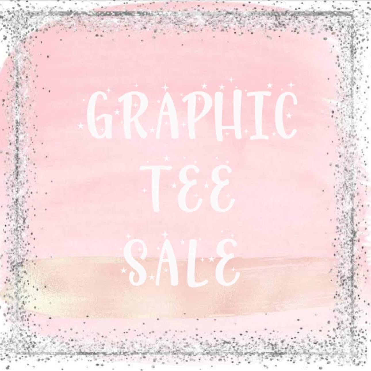 Graphic Tee Sale!